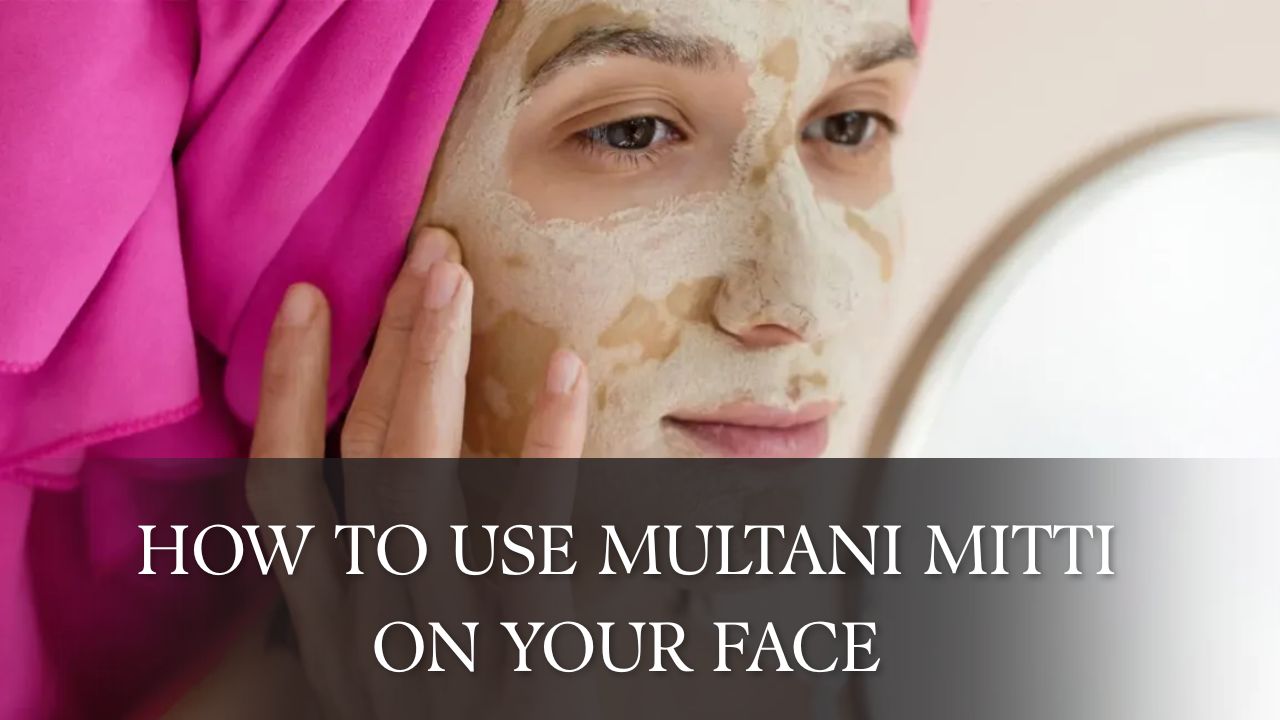 Is Multani Mitti Good for Your Skin